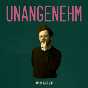 Unangenehm