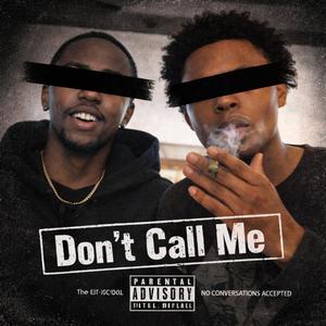 Don’t Call Me