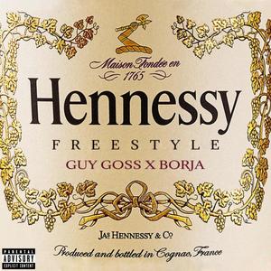 Hennessy Freestyle (feat. Borja)
