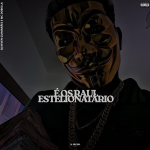 É os Raul Estelionatário