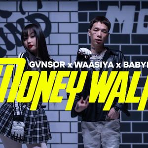 Money Walk (feat. Babynna & Waasiya)