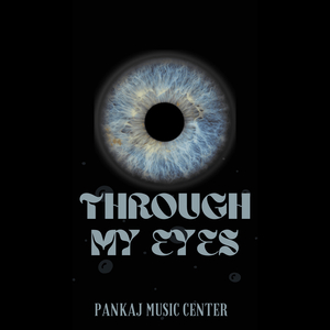 Through My Eyes