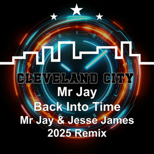 Back into Time (Mr Jay and Jesse James 2025 Remix)
