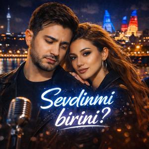 Sevdinmi birini