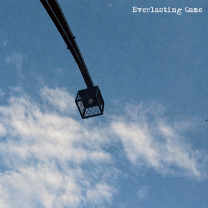 Everlasting Gaze