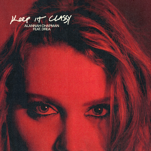 Keep It Classy (Feat. Drea)