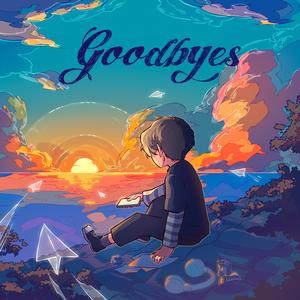 goodbyes