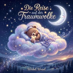 Die Reise auf der Traumwolke