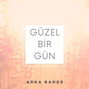 Güzel Bir Gün