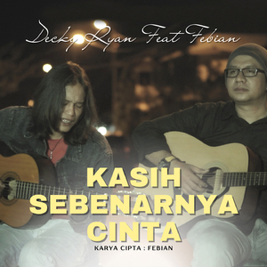 Kasih Sebenarnya Cinta
