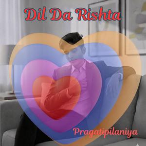 Dil Da Rishta (Version 1)