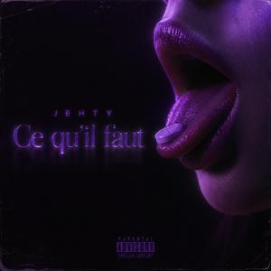 Ce qu'il te faut