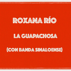 La Guapachosa (feat. Banda Sinaloense)