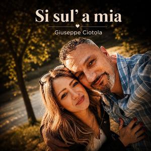 Si sul' a mia