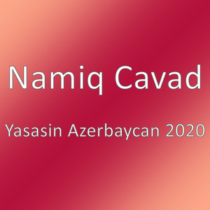 Yasasin Azerbaycan 2020