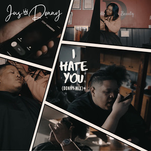 I Hate U (Donny Mix)