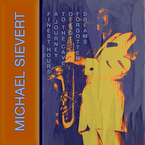 A Journey to the Cave of Not Forgotten Dreams