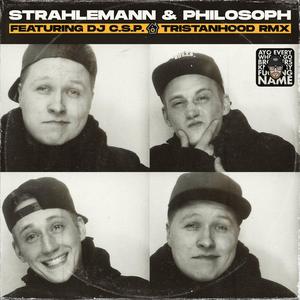 Strahlemann & Philosoph (feat. DJ C.S.P. & Beatschmiede)