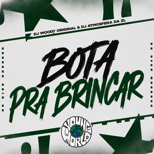 Bota Pra Brincar