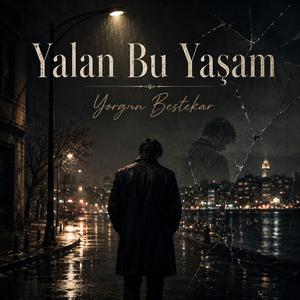 Yalan bu yaşam (Live)