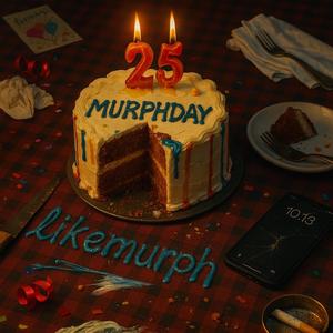 murphday 25'