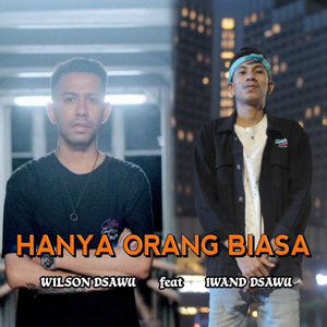 Hanya Orang Biasa