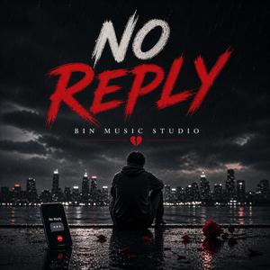 No Reply