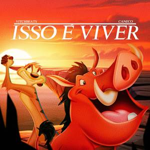 Isso é Viver (Timão e Pumba)