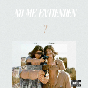 No Me Entienden