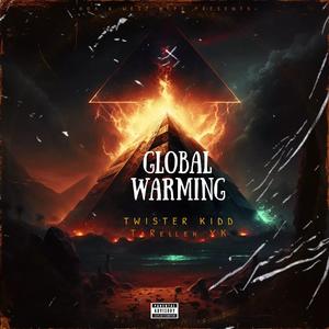 Global Warming (feat. Twister Kidd)