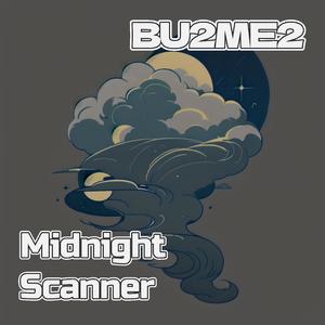 Midnight scanner