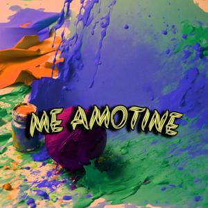 ME AMOTINE