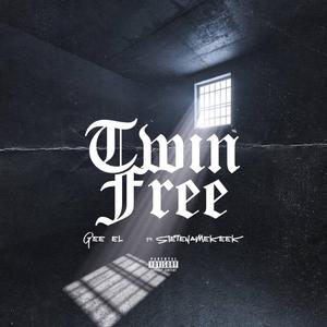 Twin Free (feat. SieteNameKeek)