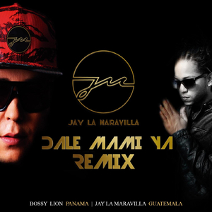 Dale Mami (Ya Remix)