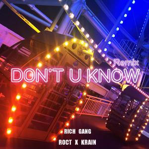 Don't You Know(Remix)