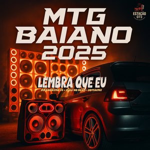 Mtg Baiano 2025 Lembra Que Eu