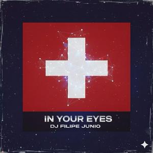 IN YOUR EYES