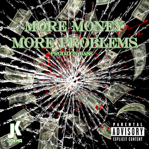 More Money More Problems