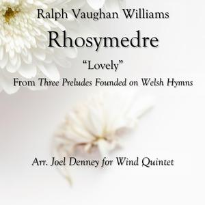 Three Preludes Founded on Welsh Hymn Tunes, Mvt. II: Rhosymedre ("Lovely") - for Wind Quintet