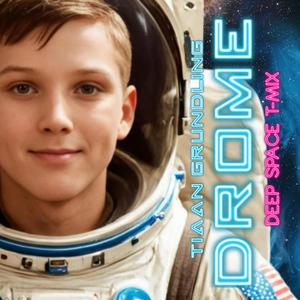 Drome (Deep Space T-Mix)
