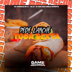 Pede Lanche Toda Sexta