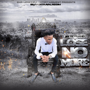 Lose No More (Self-Portrayal Riddim) [feat. DJ Kemstar]