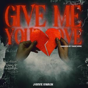 GIVE ME YOUR LOVE