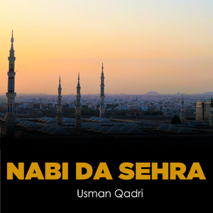Nabi Da Sehra