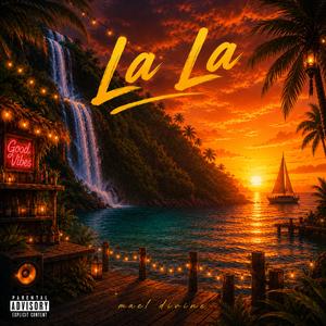 La La