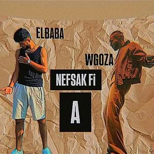 wegz - elbaba (nefsak fi a)