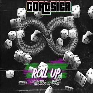 Roll up (feat. Rhodos Gerund, UNDECIDED & Darwi)
