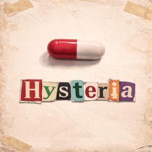 Hysteria