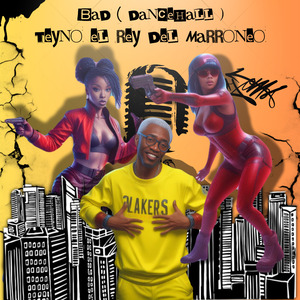 Bad ( Dancehall )