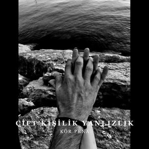 Çift Kişilik Yanlızlık